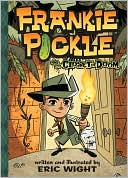 Frankie Pickle by Eric Wight